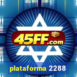 plataforma 2288